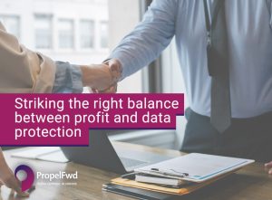 Striking the right balance between profit and dataprotection